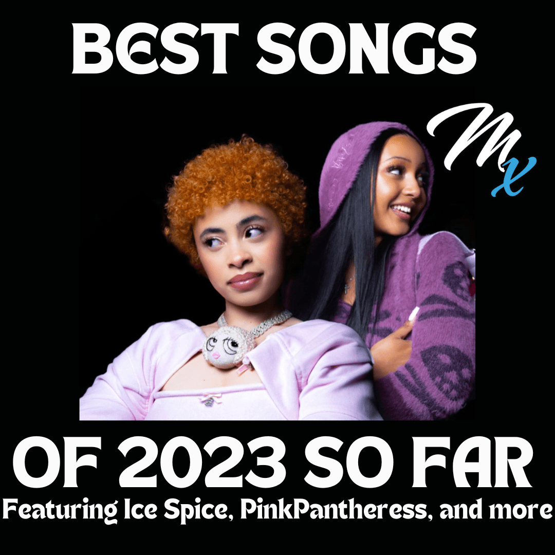 Best Songs of 2023 So&nbsp;Far